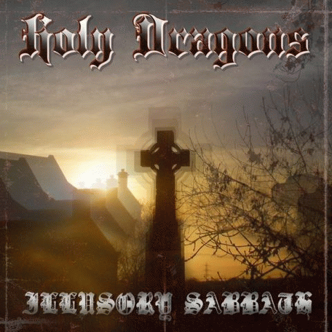 Holy Dragons : Illusory Sabbath